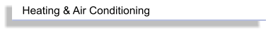 Heating & Air Conditioning